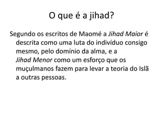 Quem são os sunitas e os xiitas?
Pelo direito à sucessão do Profeta, surgiram dois grupos:
“SUNITAS” e “XIITAS”.
Após a morte de Maomé, no ano de 632, em Medina
houve uma guerra civil pela disputa da liderança da
comunidade entre os dois grupos.
Os sunitas acreditam que Maomé não deixou herdeiros
legítimos e que seu sucessor deveria ser eleito com
uma votação entre as pessoas da comunidade islâmica.
Os xiitas são os seguidores de “Ali”, primo e genro de
Maomé, que acreditam ser o sucessor legítimo.
 