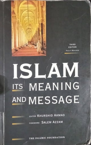 FULLY REVISED
THIRD
EDITION
editor Khurshid Ahmad
foreword Salem Azzam
the ISLAMIC FOUNDATION
 
