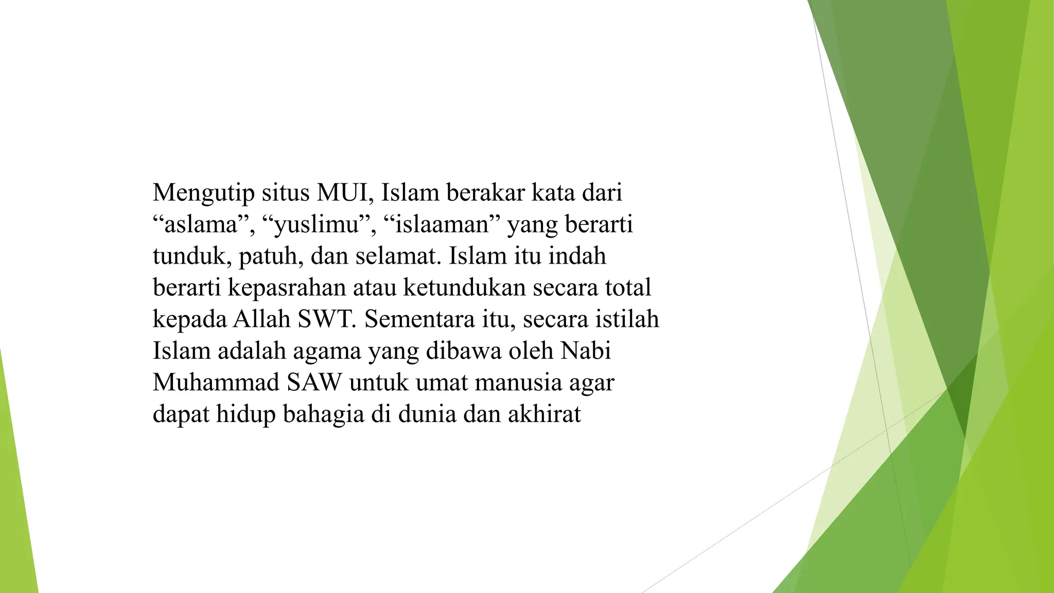 Islam Itu Indah untuk diikuti dan difahami.pptx