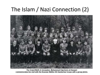 The Islam / Nazi Connection (2)
 