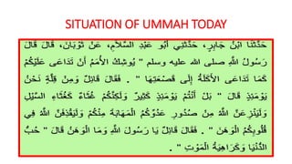 SITUATION OF UMMAH TODAY
 