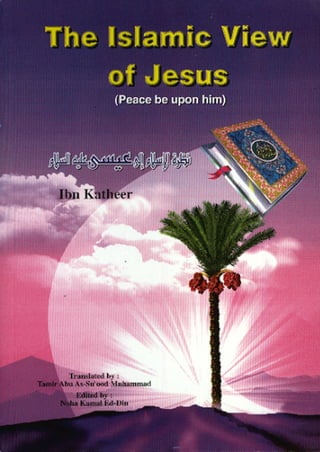 Islam - the Islamic view of Jesus pbuh