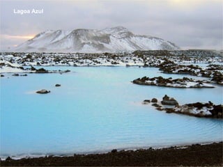 Lagoa Azul
 