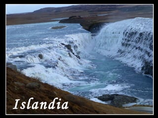 Islandia
 
