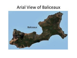 Arial View of Baliceaux