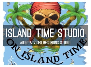 Island time studio