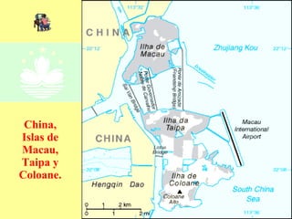 China, Islas de Macau, Taipa y Coloane. 