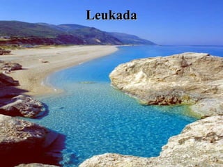 Leukada
 