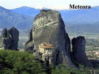 Meteora
 