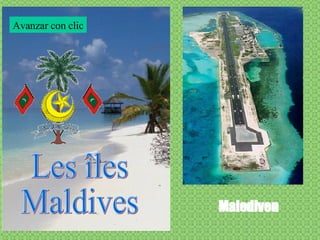Les îles Maldives Malediven Avanzar con clic 