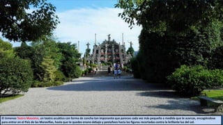 El inmenso Teatro Massimo, un teatro acuático con forma de concha tan imponente que pareces cada vez más pequeño a medida que te acercas, encogiéndose
para entrar en el País de las Maravillas, hasta que te quedes enano debajo y pestañees hacia las figuras recortadas contra la brillante luz del sol.
 