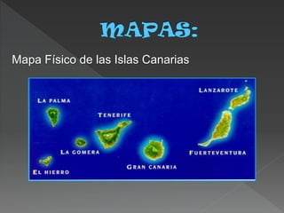 Mapa Físico de las Islas Canarias
 