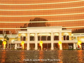 Fuente de agua del Macau Wynn Resorts. 