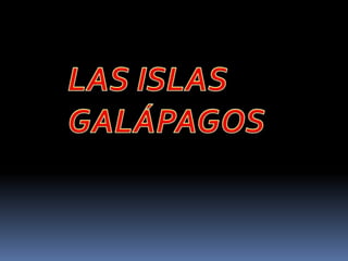 Islas galapagos power point