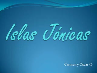 Islas Jónicas Carmen y Óscar   