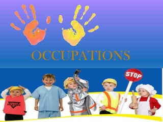 OCCUPATIONS
 