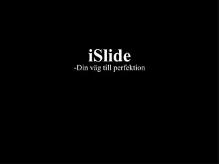 iSlide ,[object Object]