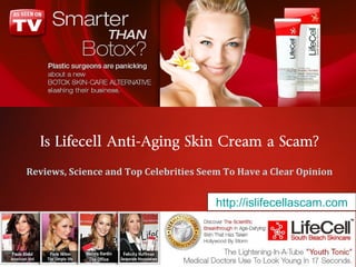 Is Lifecell Anti-Aging Skin Cream a Scam?

Reviews, Science and Top Celebrities Seem To Have a Clear Opinion


                                        http://islifecellascam.com
 