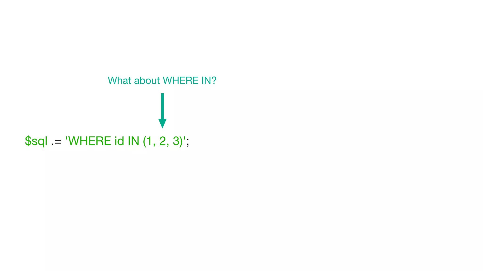$sql .= 'WHERE id IN (1, 2, 3)';
What about WHERE IN?
 