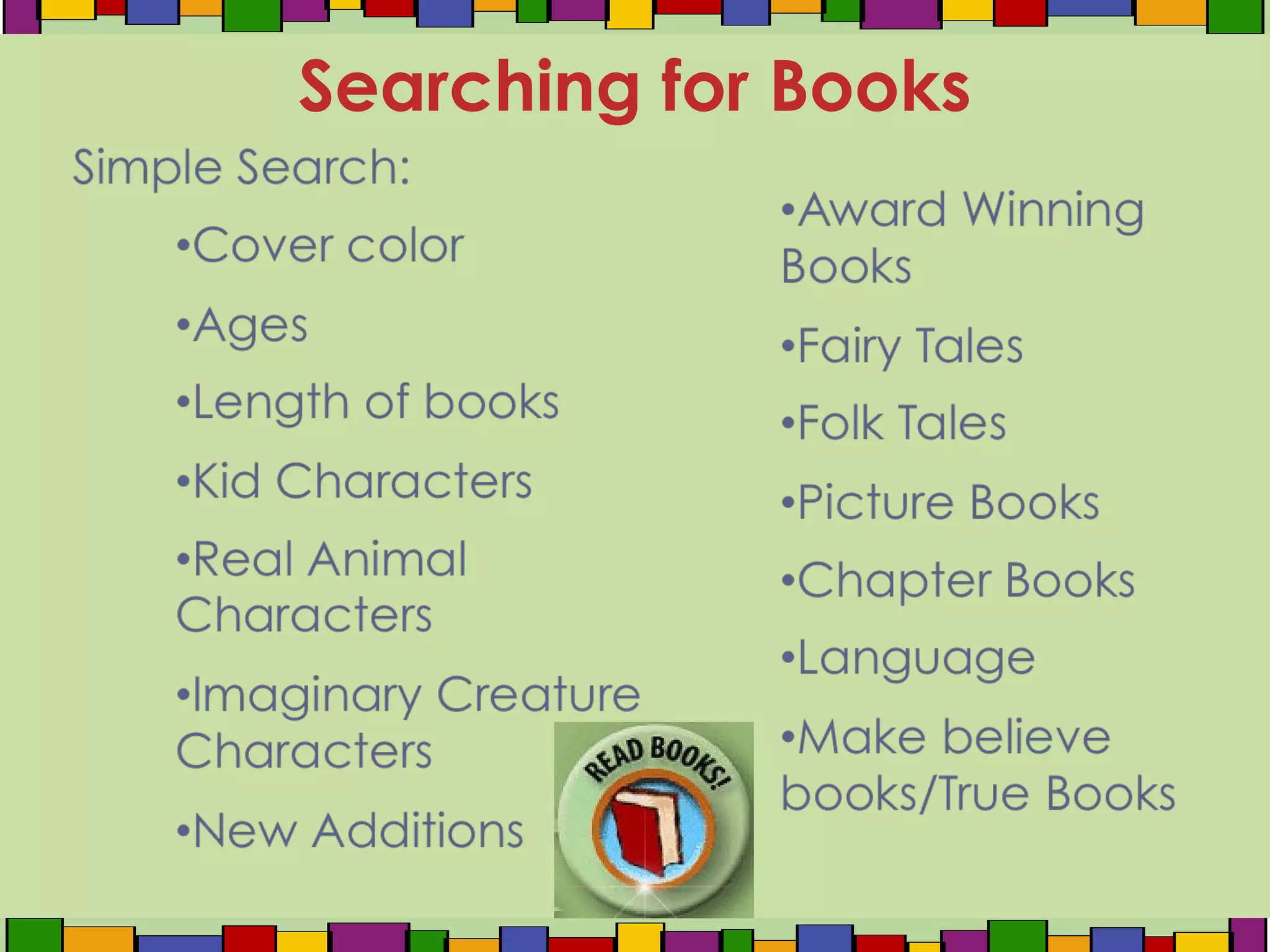 Searching for Books
 