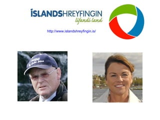 http://www.islandshreyfingin.is/  