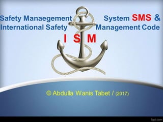 Safety management system and ISM