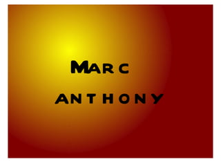 Marc  anthony 