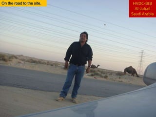 HVDC-BtBAl-JubailSaudi ArabiaOntheroadtothesite. 