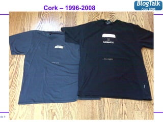 Cork – 1996-2008 