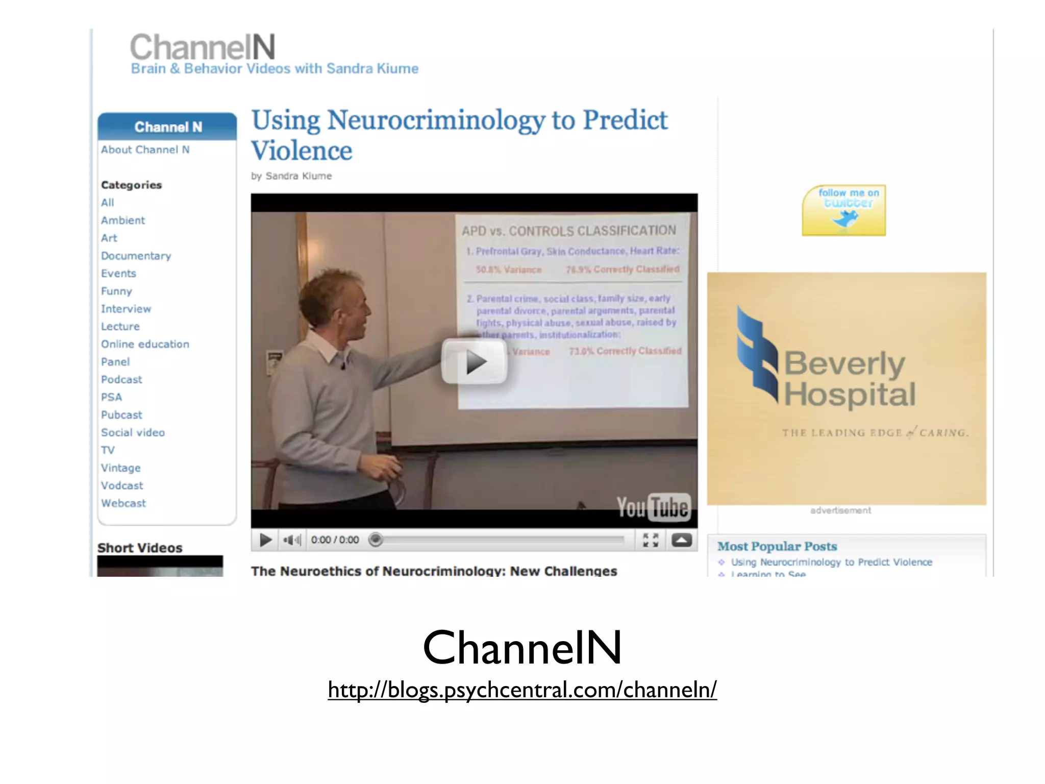 ChannelN
http://blogs.psychcentral.com/channeln/
 