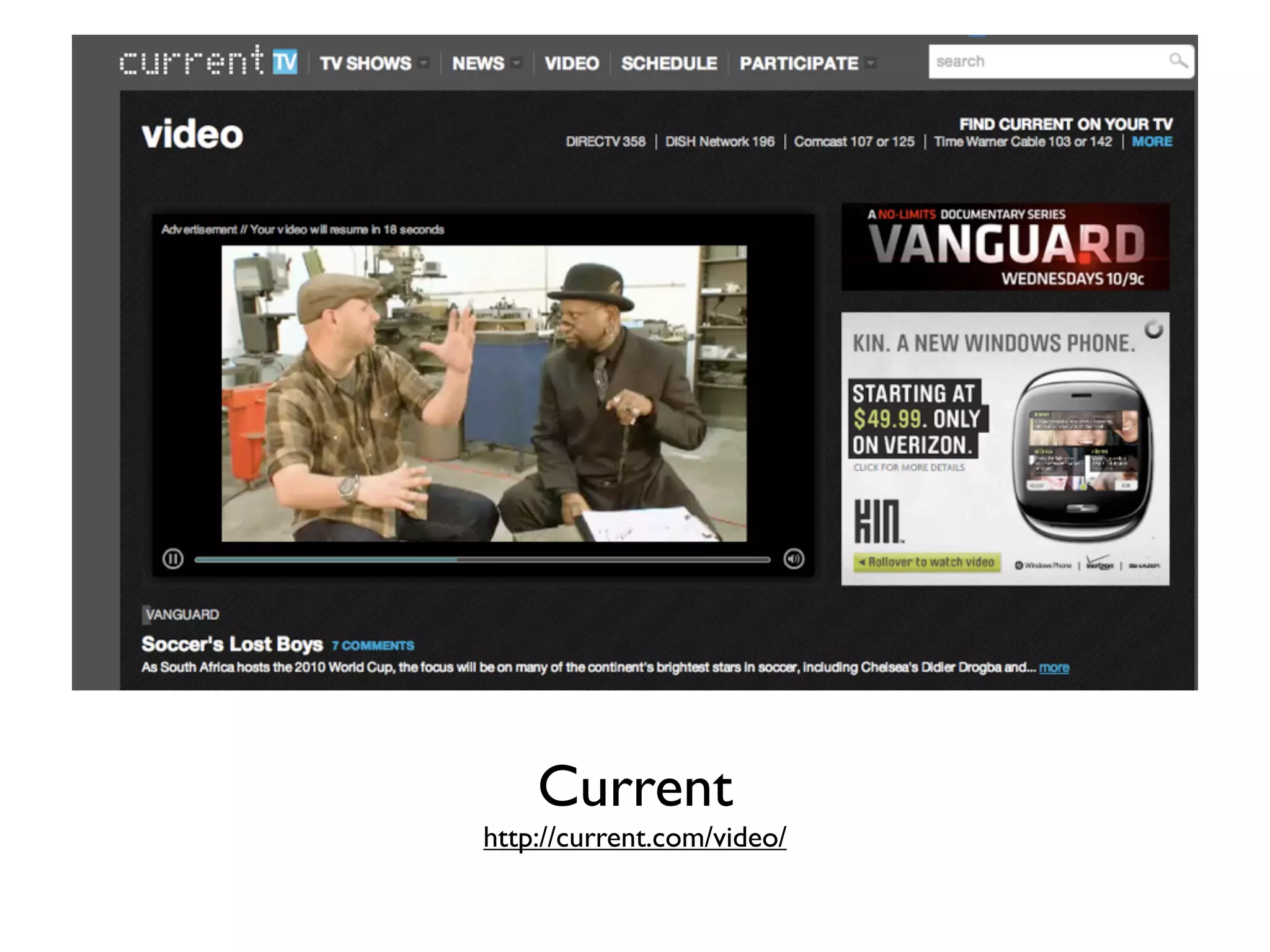 Current
http://current.com/video/
 