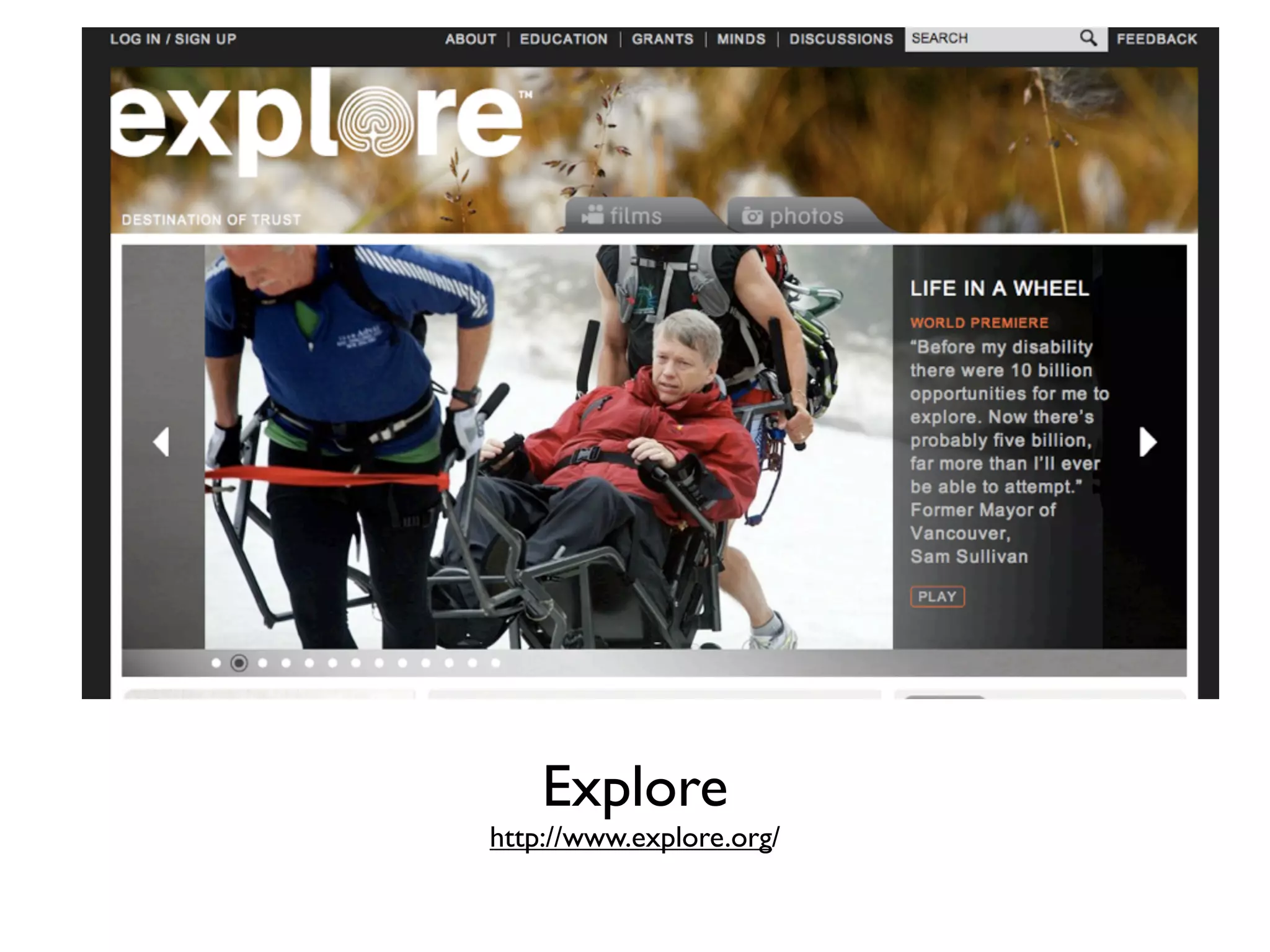 Explore
http://www.explore.org/
 