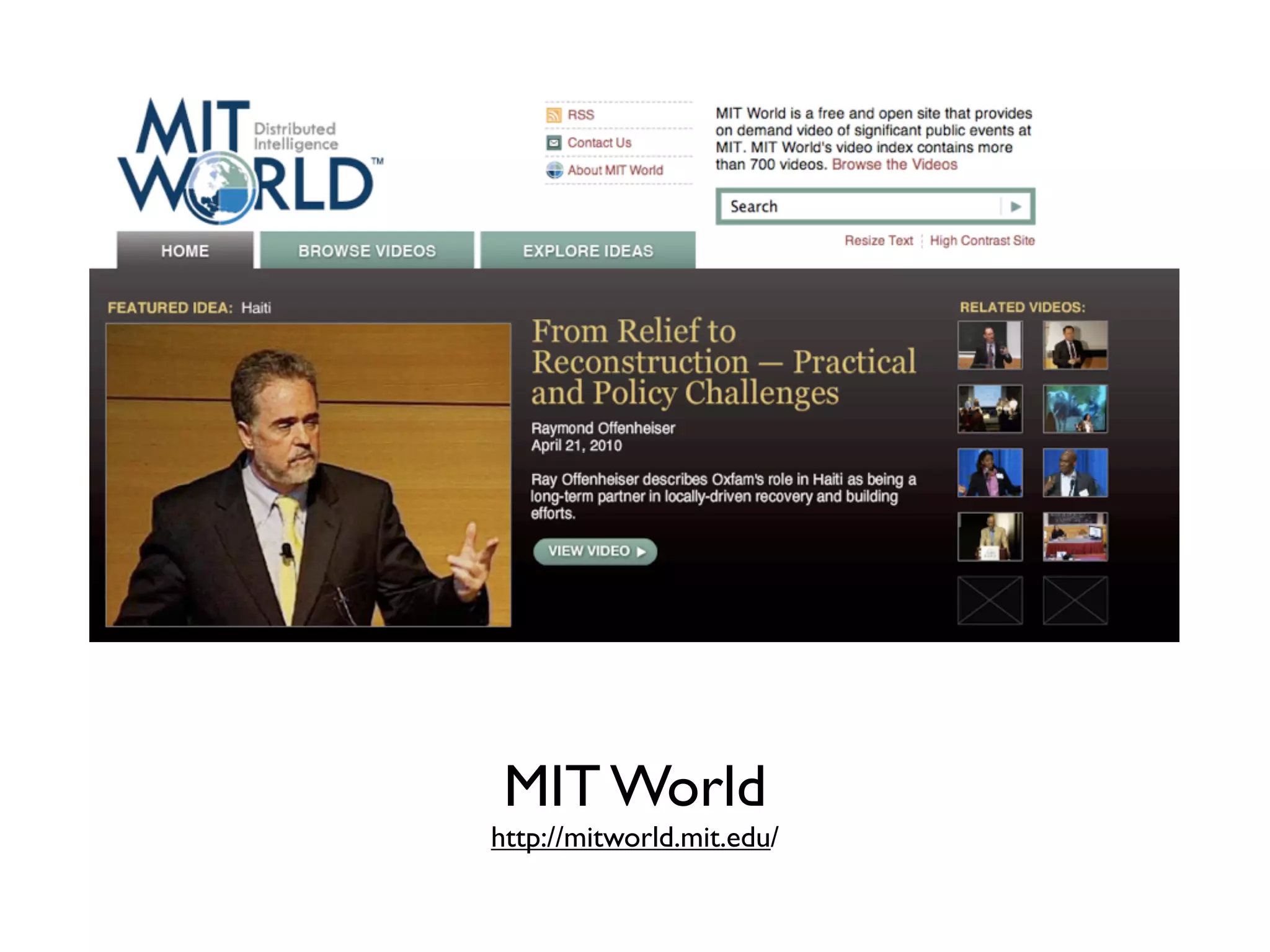 MIT World
http://mitworld.mit.edu/
 