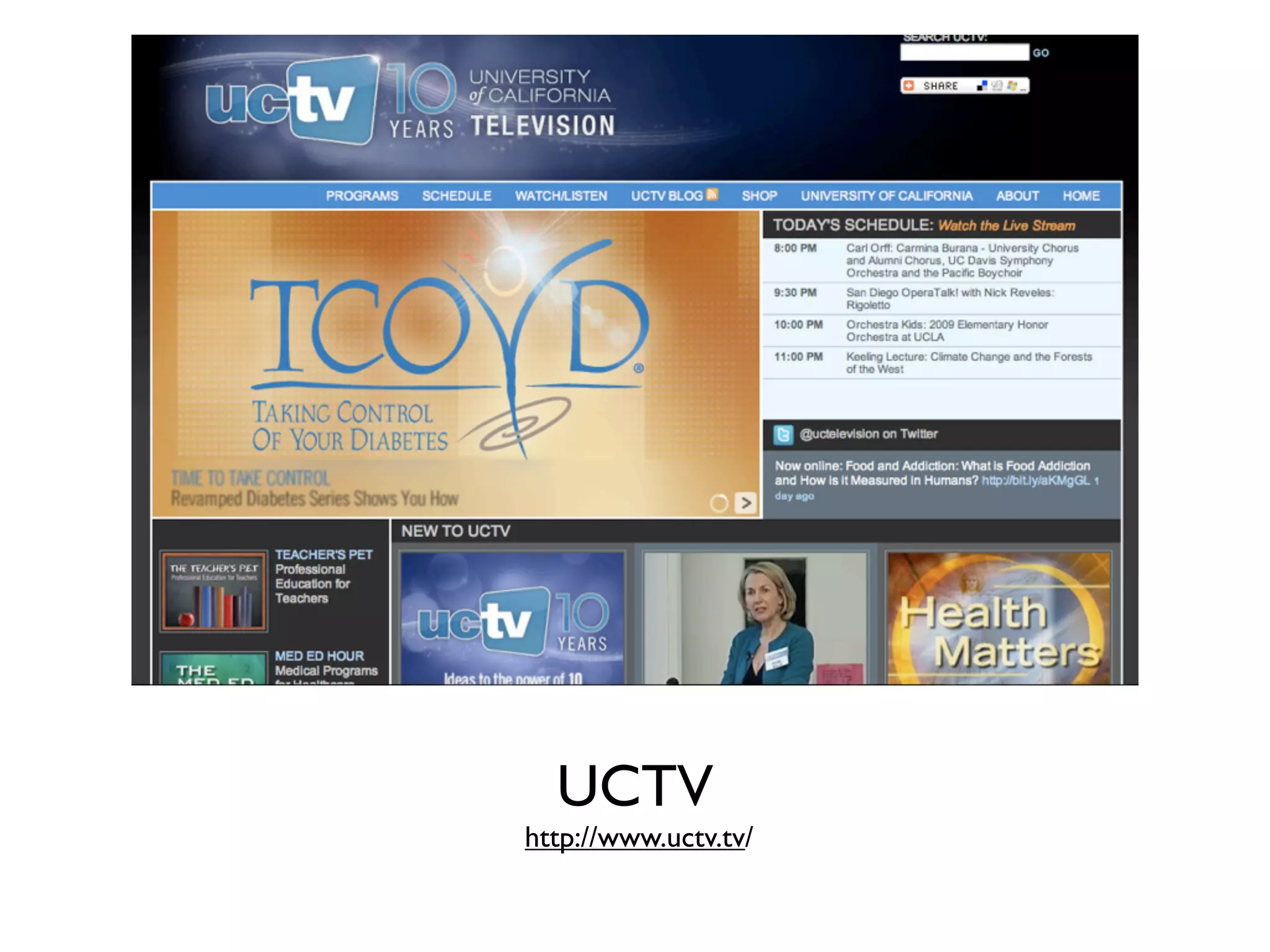 UCTV
http://www.uctv.tv/
 