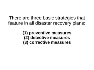 Detective Measures Information system managment disaster recovery | ODP
