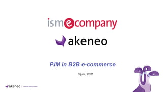 Unlock your Growth
PIM in B2B e-commerce
3 juni, 2021
 