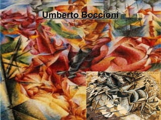 Umberto Boccioni 
