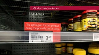 Minder ‘nee’ verkopen
 