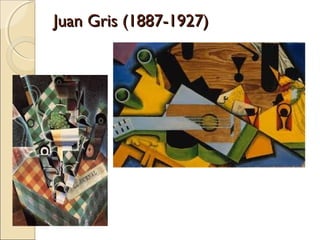 Juan Gris (1887-1927)Juan Gris (1887-1927)
 