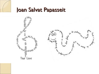 Joan Salvat PapasseitJoan Salvat Papasseit
 