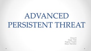 Advanced Persistent Threats (APTs) - Information Security Management | PPTX