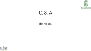 Q & A
Thank You
 