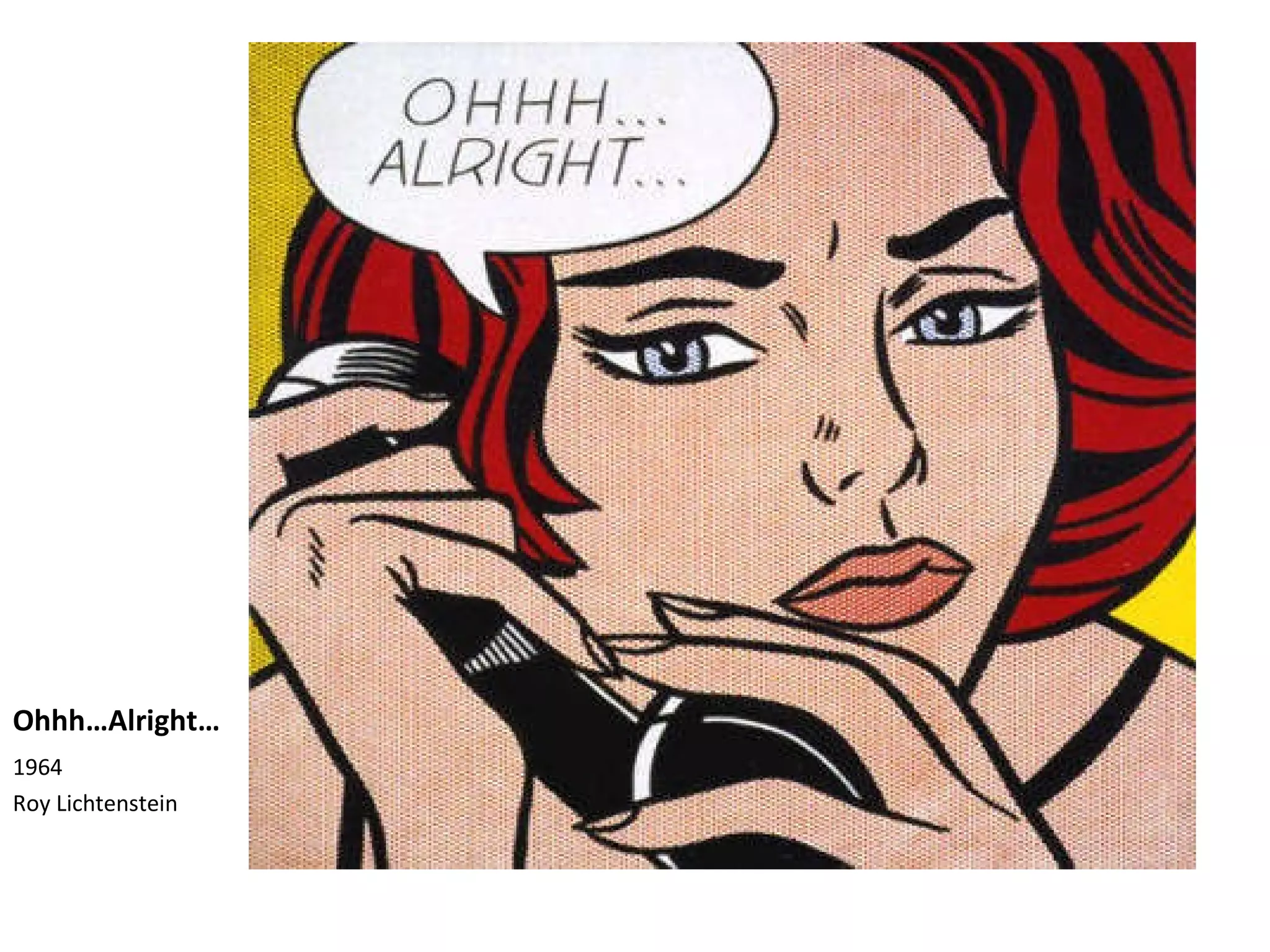 Ohhh…Alright… 1964 Roy Lichtenstein 