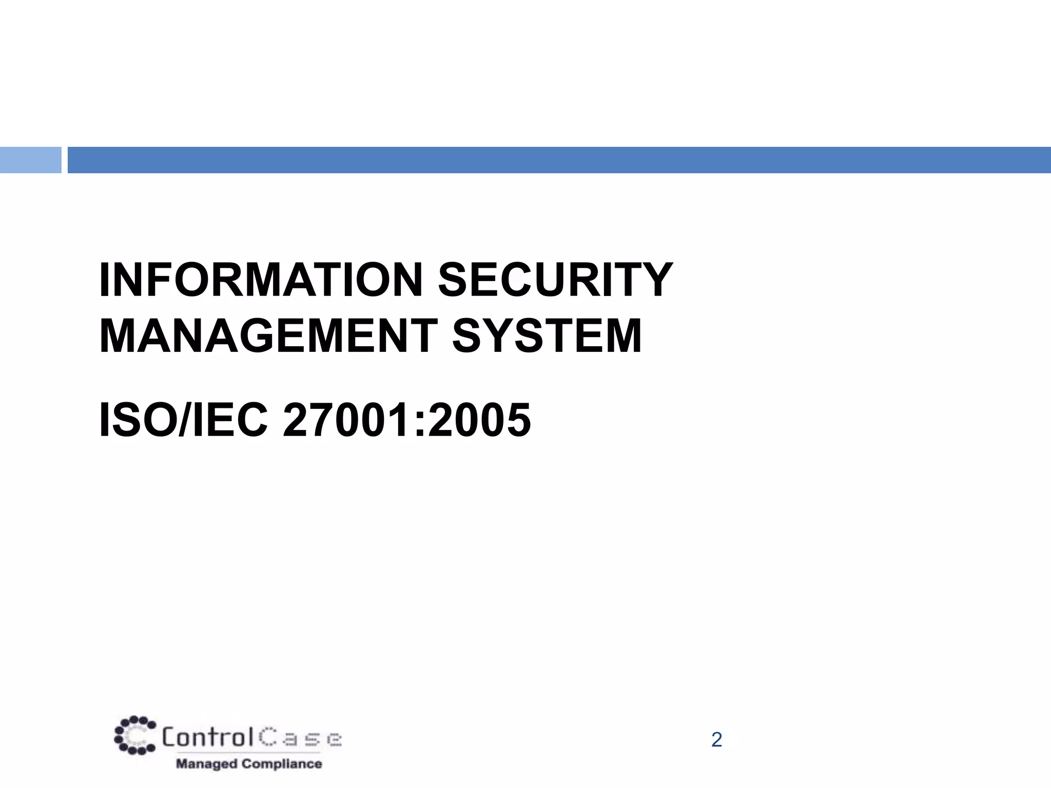 Information Security Management System ISO/IEC 27001:2005 | PPTX