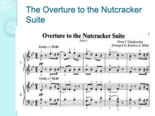 The Overture to the Nutcracker Suite