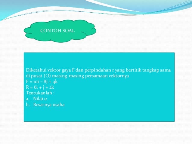 Power point usaha pada vektor satuan i,j,k