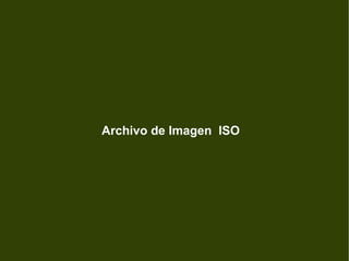 Archivo de Imagen  ISO 