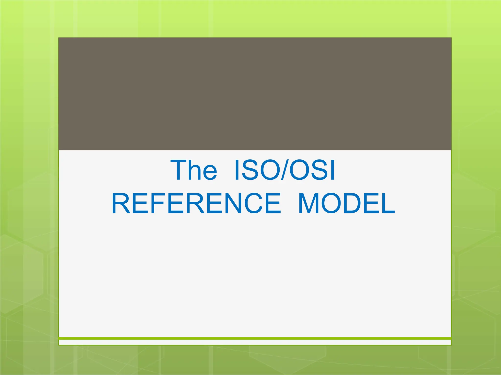 ISO-OSI reference model Computer Networks.pptx