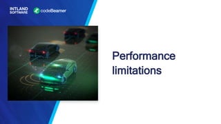 Performance
limitations
 