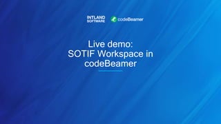 Live demo:
SOTIF Workspace in
codeBeamer
 